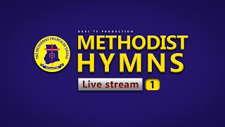 METHODIST HYMNS  LIVE STREAM WORSHIP [upl. by Yerhpmuh928]