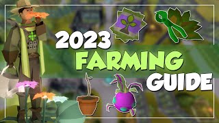 199 Farming Guide 2023 OSRS  AFK Fast Profit Efficient Roadmap [upl. by Dwane168]