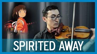 Spirited Away  The Name of Life Inochi no Namae  for solo violin [upl. by Laikeze167]