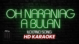 Oh Naraniag a Bulan Upbeat Karaoke  JPG Keys [upl. by Neelahtak]