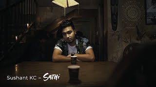 Sathi  Sushant KC Official Music Video [upl. by Nohsid]