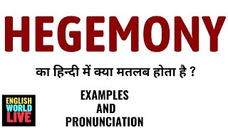 HEGEMONY MEANING IN HINDI  HEGEMONY का हिन्दी में क्या मतलब होता है  HEGEMONY IN HINDI [upl. by Maharba261]