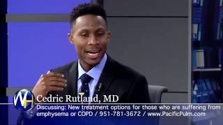 New Treatment Options for Emphysema amp COPD with Cedric Rutland MD [upl. by Adnauq]