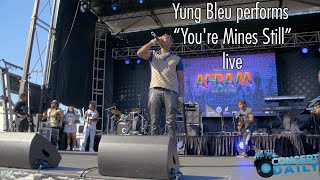 Yung Bleu performs quotYoure Mines Stillquot live 2022 Baltimore AFRAM [upl. by Tihw552]