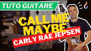 Apprenez Call me maybe de Carly Rae Jepsen  Tutoriel Guitare Facile [upl. by Phemia459]