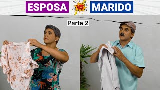 Esposa vs Marido  Parte 2 [upl. by Kramal]