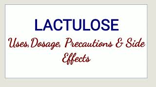 Lactulose Uses Dosage Precautions amp Side Effects [upl. by Alpers]