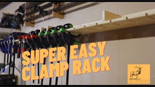 Super Easy Clamp Rack Mastering Workshop Organization [upl. by Gershon]