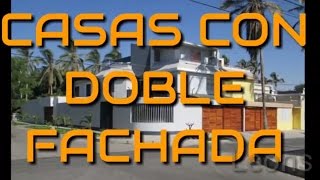 CASAS CON DOBLE FACHADA  MODELO DE CASAS CON DOS CARAS [upl. by Pacien242]