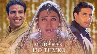 Mubarak Ho Tumko Shaadi  Udit Narayan  Akshy Kumar Abhishek Bacchan Karishma Kapoor  Shaadi Song [upl. by Glennis]