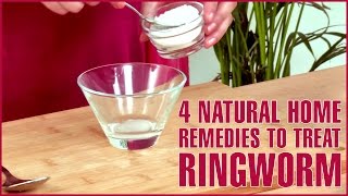 4 Best Natural Home Remedies For RINGWORM TREATMENTS [upl. by Akinajnat]