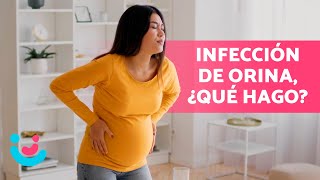 ¿Qué TOMAR si tengo INFECCIÓN URINARIA estando EMBARAZADA 😣🤰🏽Causas y Prevención [upl. by Ittam397]