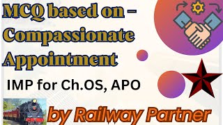 Compassionate Appointment in Railway based MCQ Railway me Anukampa Niyukti Sambandhi QuestionSampWLI [upl. by Mariann]