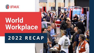 2022 IFMAs World Workplace Highlights [upl. by Zeralda]