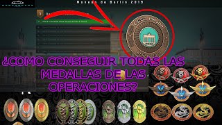 ¿COMO OBTENER TODAS LAS MEDALLAS DE LAS OPERACIONES EN CSGO EN 2020  METODO CSGO [upl. by Stinky]