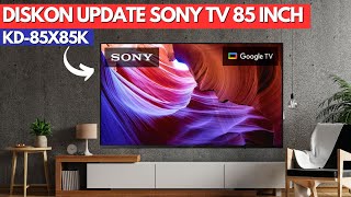 DISKON TERUPDATE TV SONY 85 INCH TERBARU  SONY KD 85X85K [upl. by Babcock283]