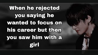 When he rejected you but then you saw him with a girl Taehyung ff Tae ff BTS ff Lustrous ffs [upl. by Tobiah]