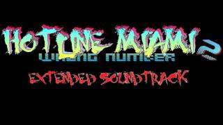 Hotline Miami 2  All quotThe Fansquot Themes Hotline Miami 2 Wrong Number Soundtrack [upl. by Ekul75]