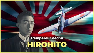 Hirohito  Lempereur déchu [upl. by Aeneas]