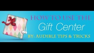 Audible Trick How to USE the Gift Center for FREE Audible books [upl. by Elahcar]