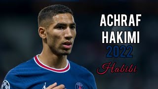 Achraf Hakimi 2022  Magic Skills Goals Speed amp Assists  PSG [upl. by Trevethick]