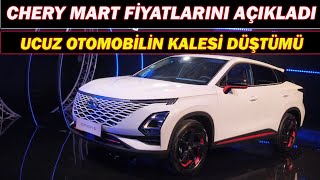 CHERY MART FİYATLARINI AÇIKLADIUCUZ OTOMOBİLİN KALESİ DÜŞTÜMÜ [upl. by Maurili]