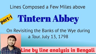 Tintern Abbey by William Wordsworth line by line analysis in Bengali WBSLST  Intro and summary [upl. by Katina718]