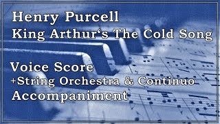 King Arthurs quotThe Cold Songquot  Henry Purcell Acompañamiento Cuerdas amp Continuo  Partitura Voz [upl. by Godfrey]