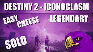 Destiny 2  Iconoclasm  Legendary EASY Solo or Group [upl. by Anirazc]