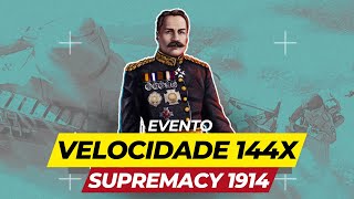 LIVEEE  EVENTO VELOCIDADE 144X DOS YOUTUBERS NO SUPREMACY 1914 AO VIVO [upl. by Remington]