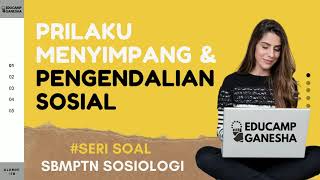 8 Soal UTBK Sosiologi  Prilaku Menyimpang dan Pengendalian Sosial [upl. by Schlessel]