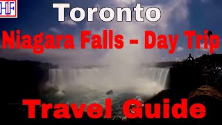 Toronto  Niagara Falls – Day Trip  Travel Guide  Episode 11 [upl. by Nilya367]