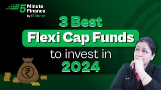 Top 3 Flexicap Funds to Invest in 2024  Top Mutual Funds for SIP [upl. by Akinit699]