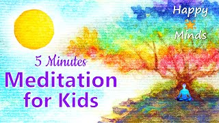 Meditation for Kids 5 Minutes MY MINDFUL MOUNTAIN Mindfulness Meditation for Children [upl. by Anahsirk536]