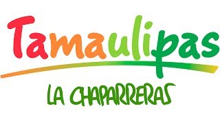 Tamaulipas  Las Chaparreras [upl. by Hpesoy]