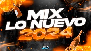 MIX LO NUEVO 2024 🔥 PREVIA Y CACHENGUE  REGGAETON 2024  LO MAS ESCUCHADO  ALTA PREVIA 🔥 [upl. by Maitilde]