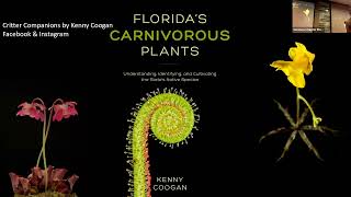 Kenny Coogan  Carnivorous Plants of Florida Feb19 2024 Serenoa FNPS Chapter Meeting [upl. by Concettina]