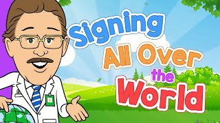 Signing All Over the World  Jack Hartmann ASL Alphabet Song [upl. by Renferd]