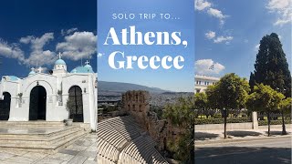 Solo Trip to Athens Greece [upl. by Haeluj]