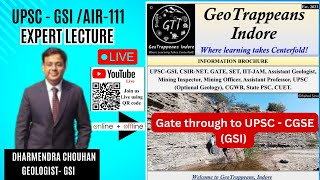 Gate through to UPSC GSI Exam By Dharmendra Chouhan Geologist GSI  AIR111 [upl. by Maddox]