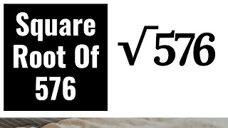 √576  Square Root Of 576 In Hindi  Vargmul Kaise Nikale By Surendra Khilery  Class 8 [upl. by Anonyw]