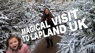 Lapland UK Our Magical Visit [upl. by Romeyn]