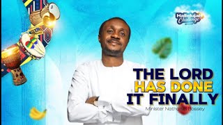 The Lord has done it finally  Nathaniel Bassey sings  Hallelujah Challenge 24’ [upl. by Atnad333]