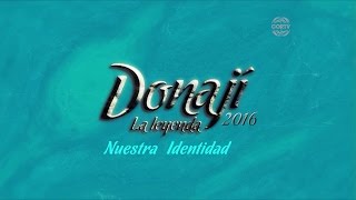 CORTV Donají La Leyenda 24 Julio 2016 Emisión Completa [upl. by Roath]