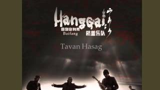 Hanggai Band  Tavan Hasag [upl. by Apul]