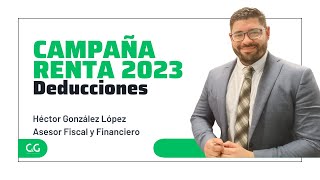 👉👉DEDUCCIONES Declaración de la RENTA 2022  CAMPAÑA RENTA 2023 [upl. by Phylis78]