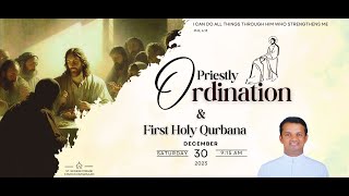 Priestly Ordination amp First Holy Qurbana [upl. by Cohberg]