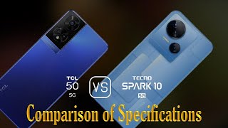 TCL 50 5G vs Tecno Spark 10 5G A Comparison of Specifications [upl. by Heddie753]