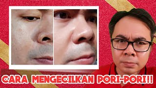 CARA MENGECILKAN PORIPORI WAJAH MEMBUAT KULIT LEBIH HALUS DAN GLOWING [upl. by Jeffries]