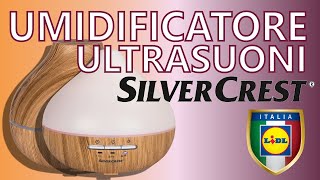 Diffusore Ultrasuoni di Aromi ed Umidificatore by LIDL A cosa serve  Recensione e Test [upl. by Imarej24]